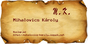 Mihalovics Károly névjegykártya